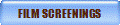 FILM SCREENINGS