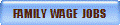 FAMILY  WAGE  JOBS